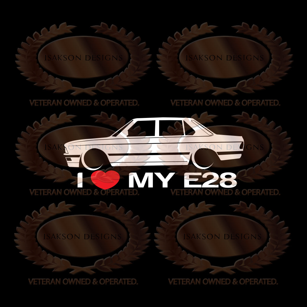 I Love My BMW E28 Sticker