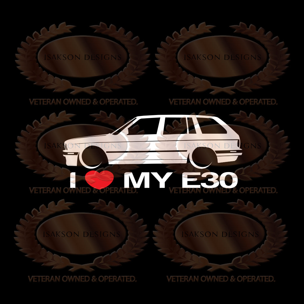 I Love My BMW E30 Sticker
