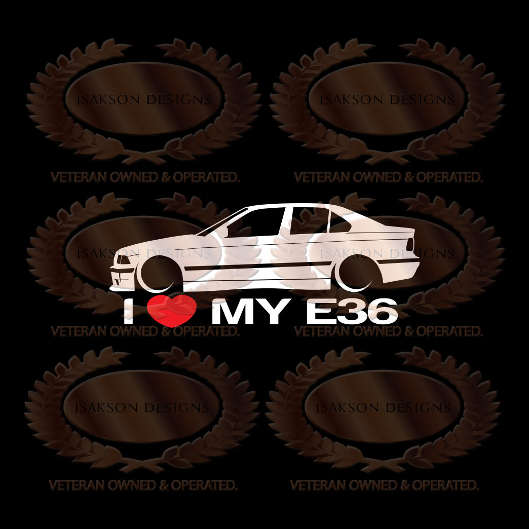 I Love My BMW E36 Sticker