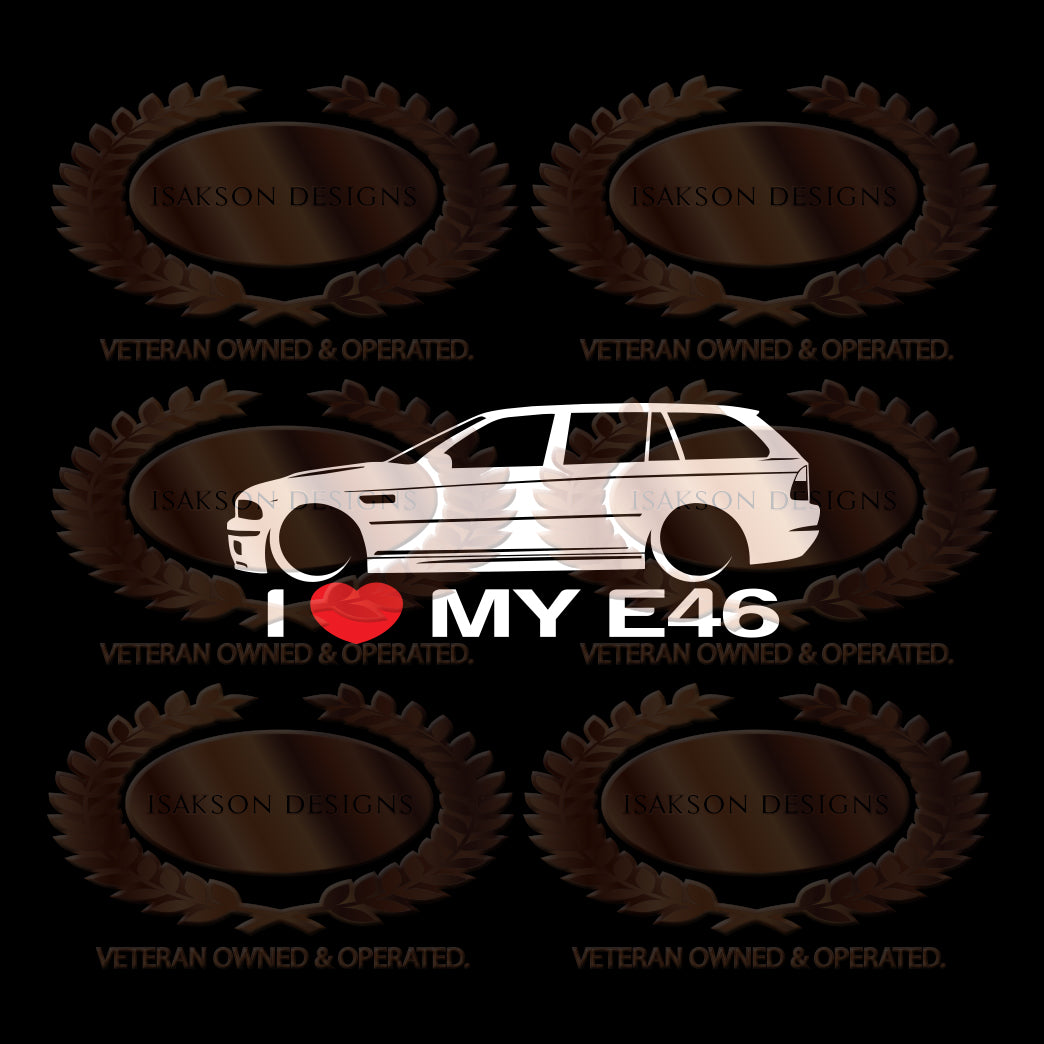I Love My BMW E46 Sticker