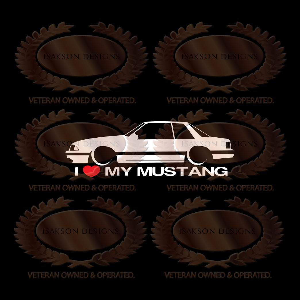 I Love My Ford Mustang Fox Body Sticker