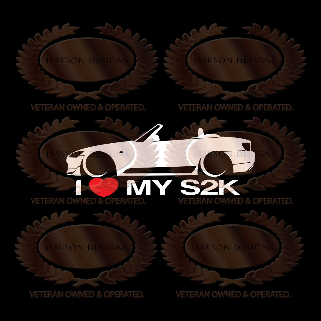 I Love My Honda S2000 S2K Sticker