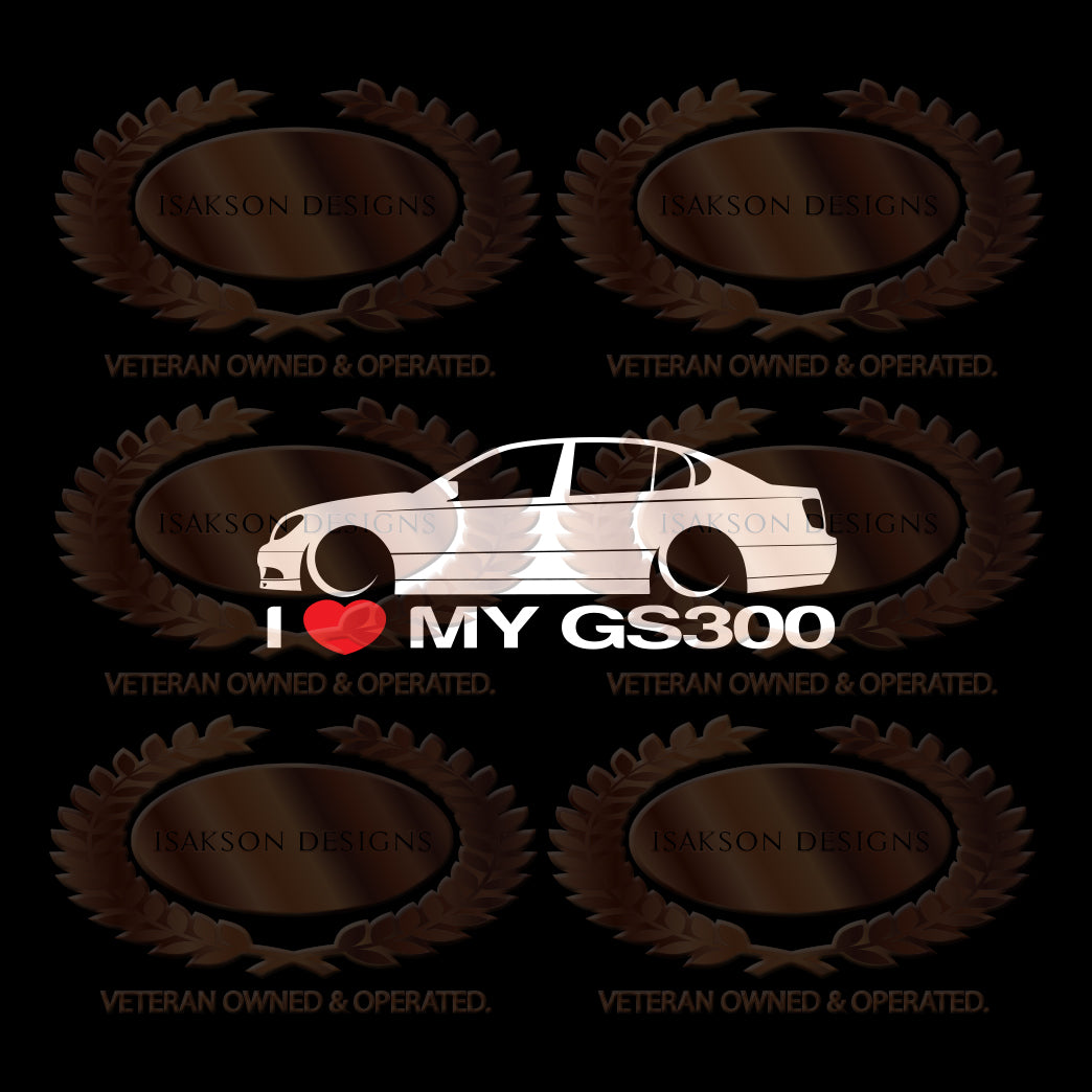 I Love My Lexus GS300 Gen 2 Sticker