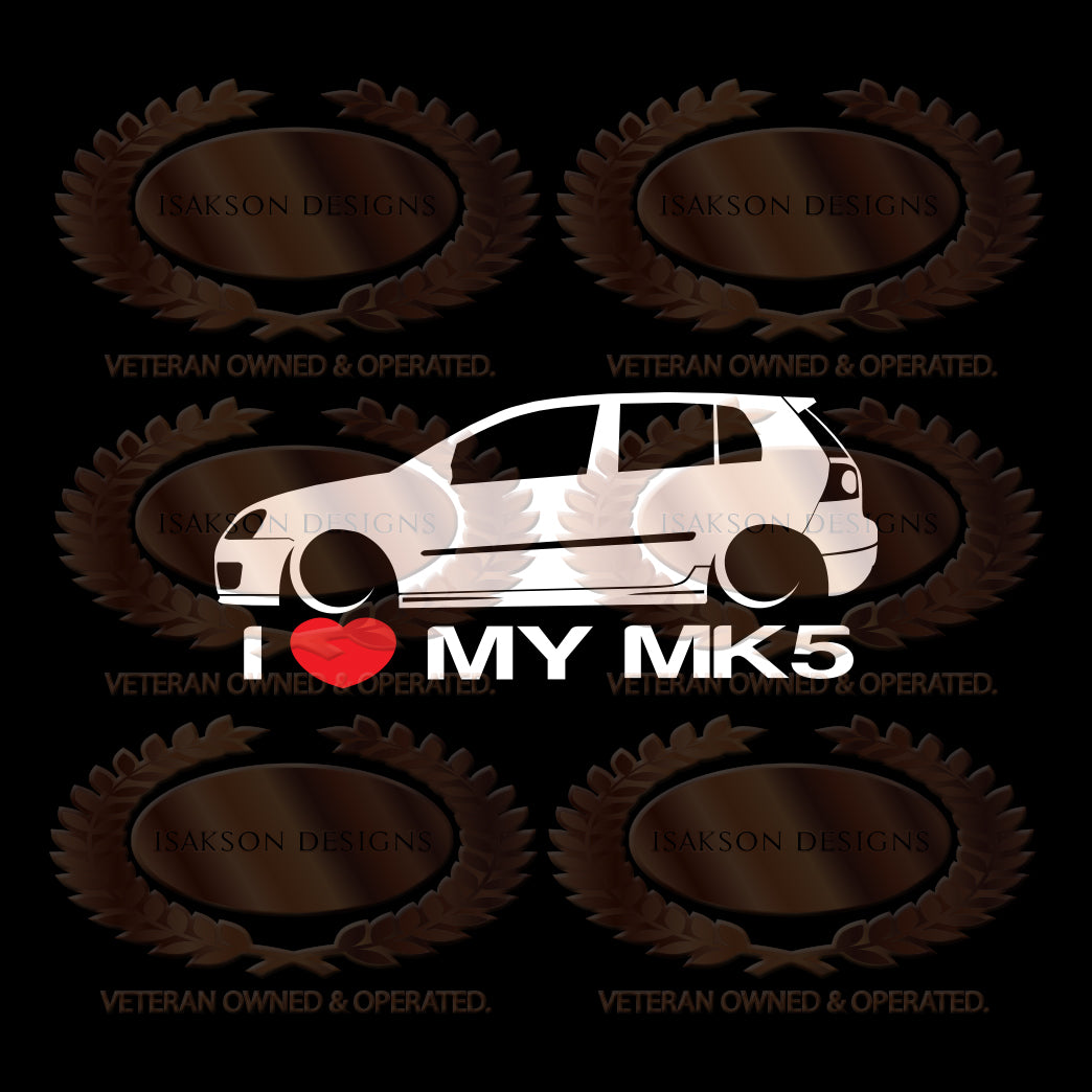 I Love My Volkswagen MK5 Sticker
