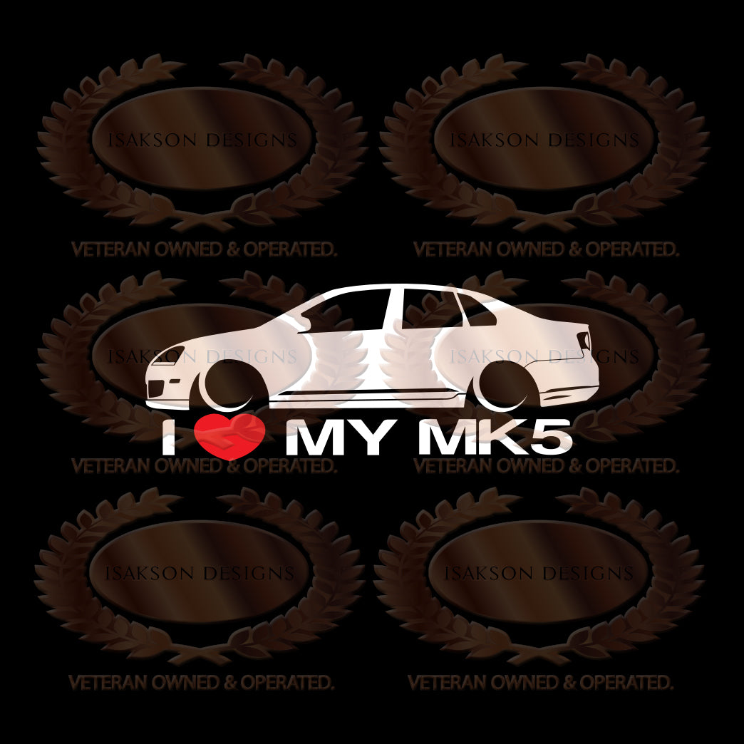 I Love My Volkswagen MK5 Sticker