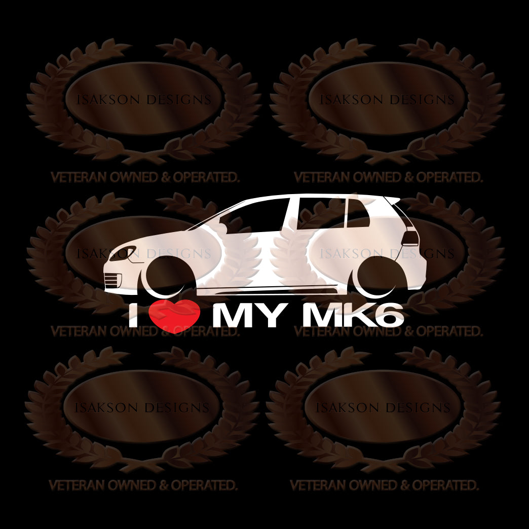 I Love My Volkswagen MK6 Sticker