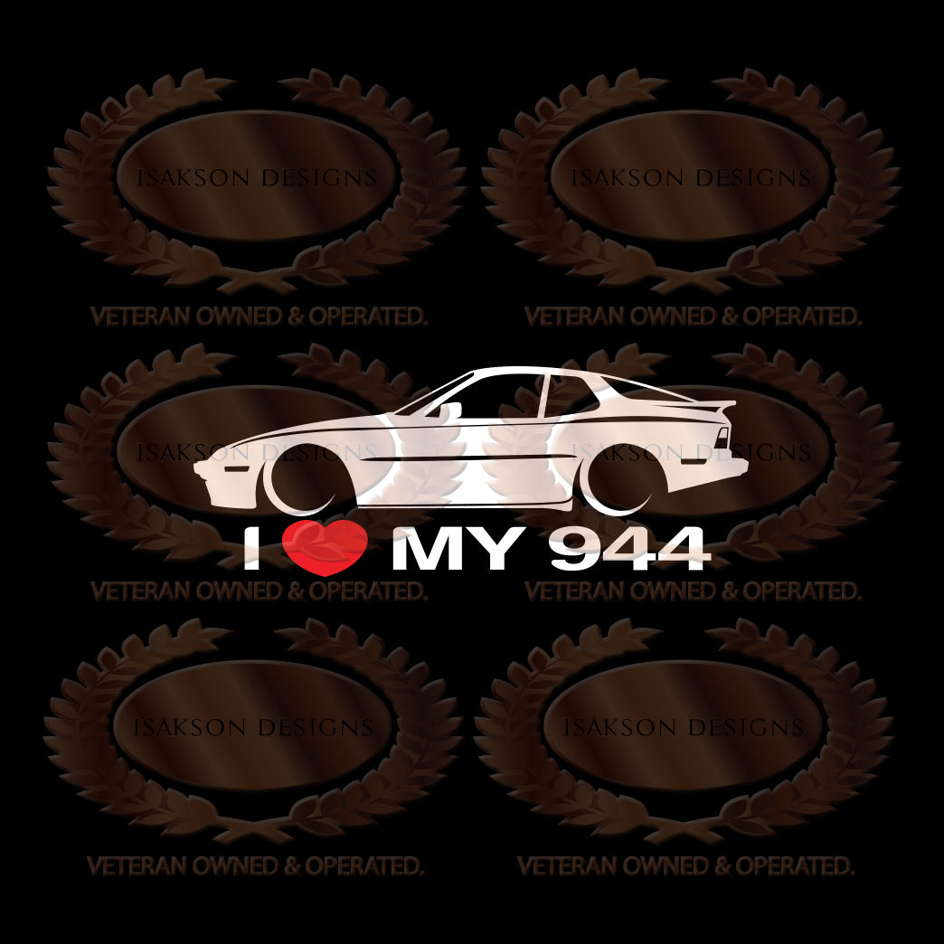 I Love My Porsche 944 Sticker
